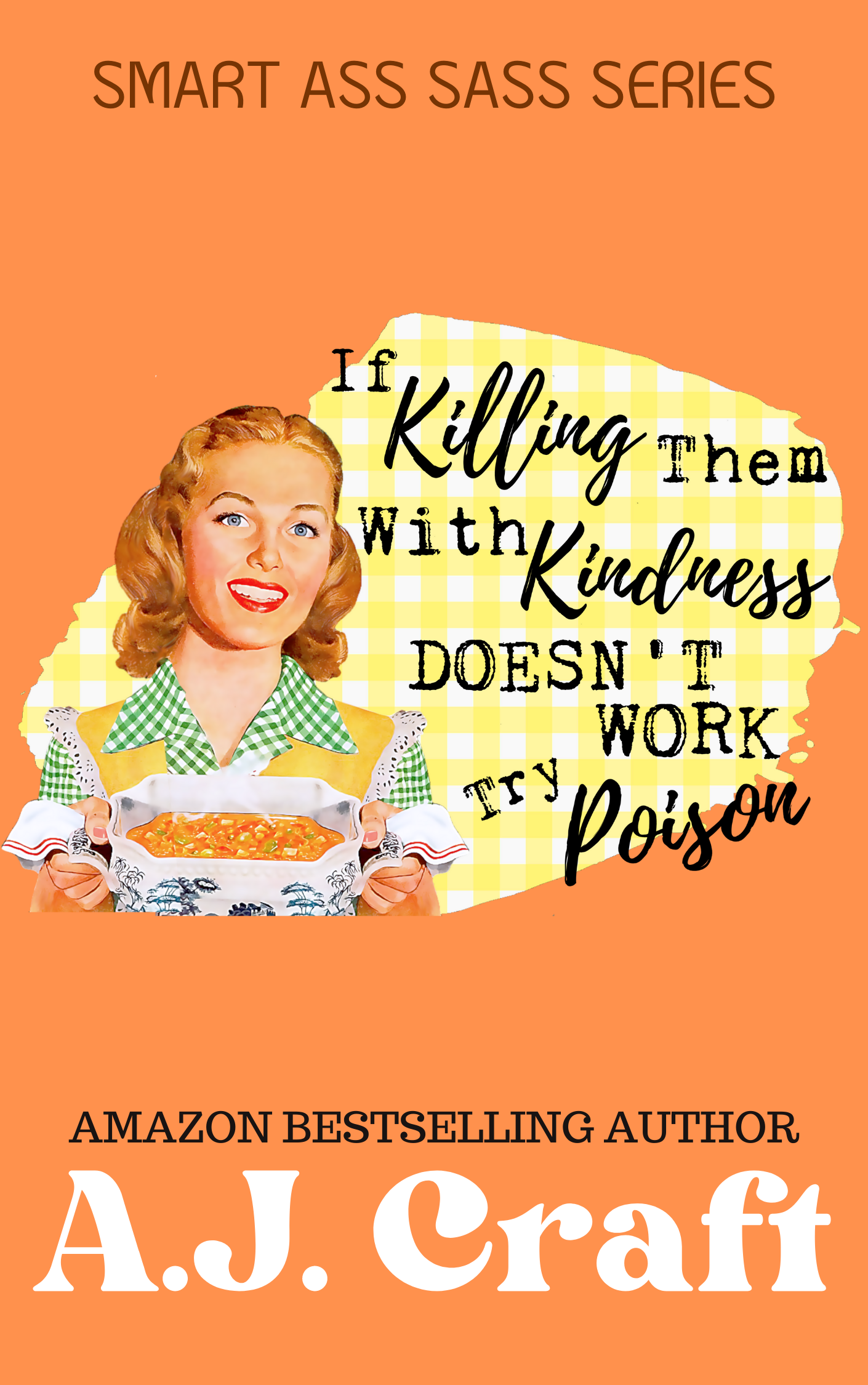 If Killing Them With Kindness Doesn’t Work Try Poison